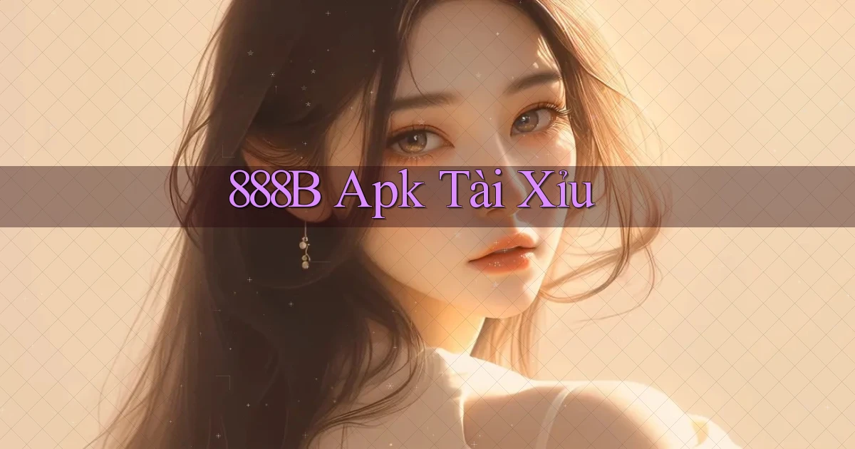 888b apk tài xỉu