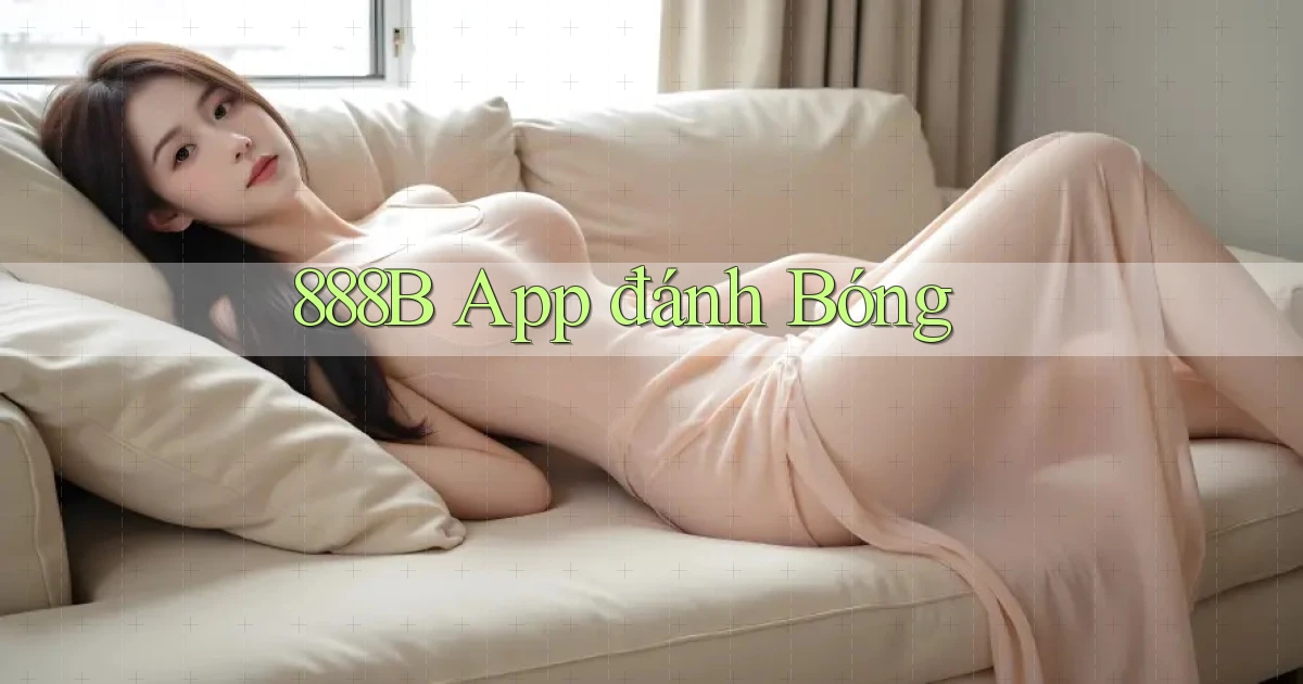 888b app đánh bóng