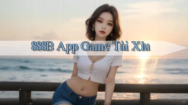 888b app game tài xỉu