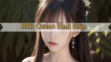 888b casino bình hiệp