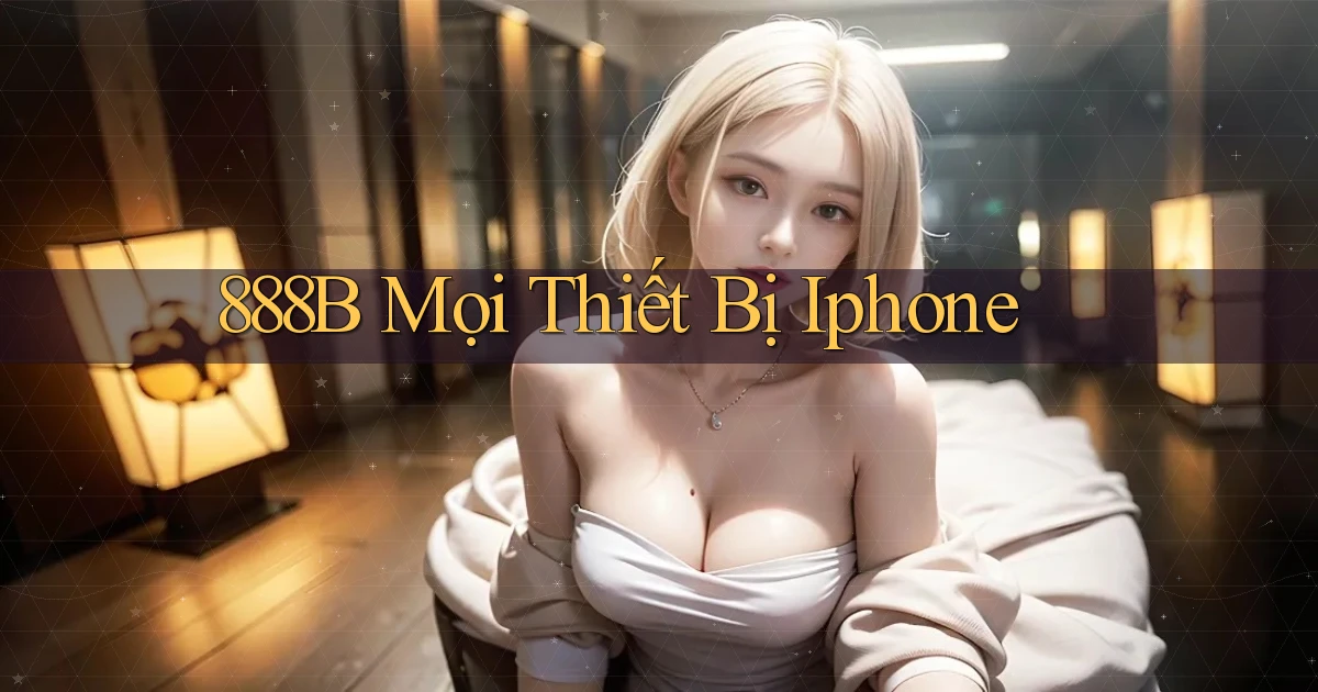888b mọi thiết bị iphone