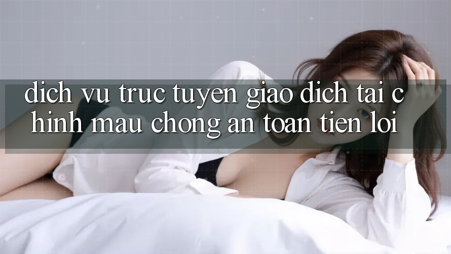 Dịch vụ trực tuyến giao dịch tài chính: Mau chóng - An toàn - Tiện lợi