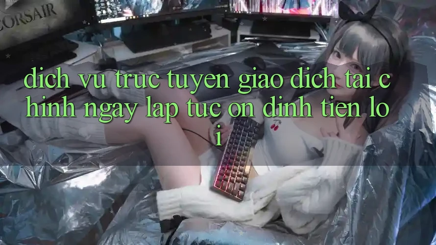 Dịch vụ trực tuyến giao dịch tài chính: Ngay lập tức - Ổn định - Tiện lợi Dịch vụ trực tuyến giao dịch tài chính: Ngay lập tức - Ổn định - Tiện lợi