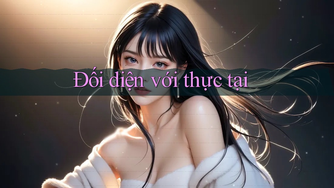 Đối diện với thực tại