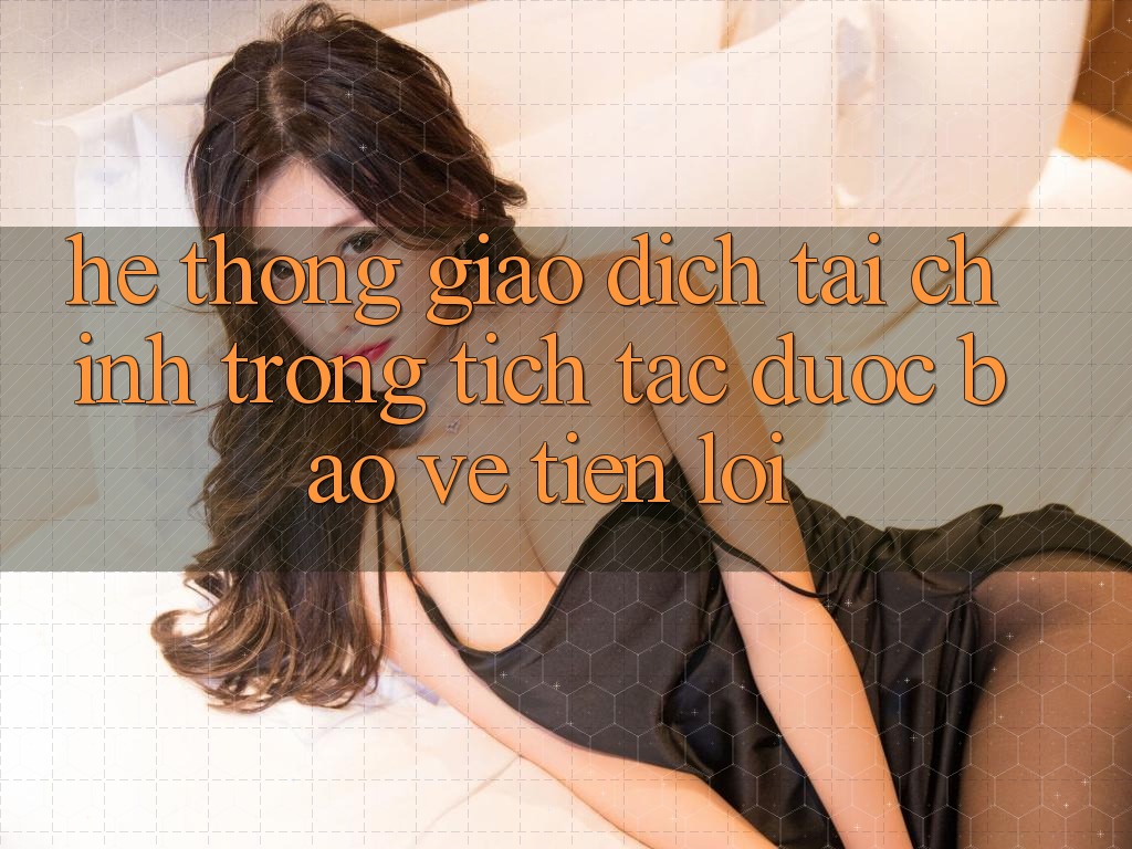Hệ thống giao dịch tài chính: Trong tích tắc - Được bảo vệ - Tiện lợi