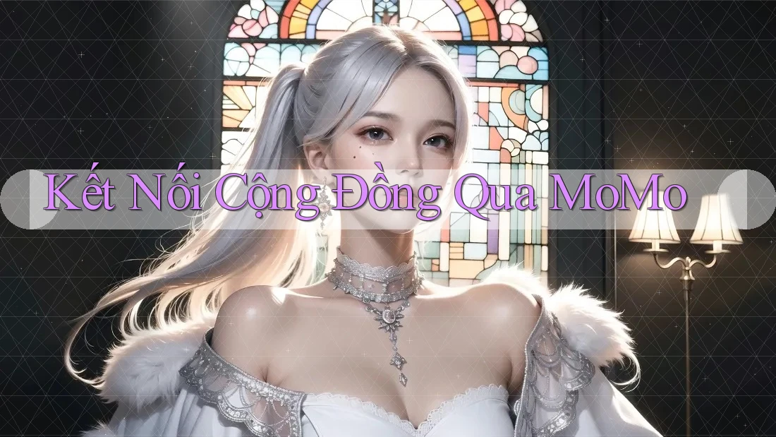 Kết Nối Cộng Đồng Qua MoMo