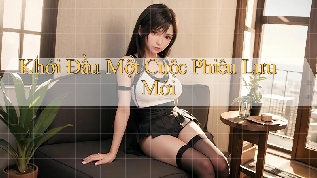 Khởi Đầu Một Cuộc Phiêu Lưu Mới Khởi Đầu Một Cuộc Phiêu Lưu Mới