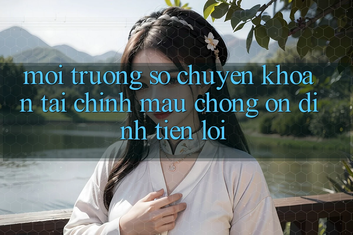 Môi trường số chuyển khoản tài chính: Mau chóng - Ổn định - Tiện lợi