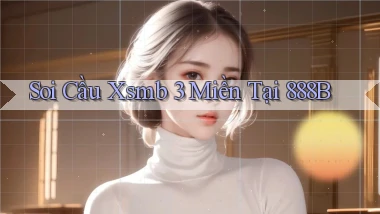 soi cầu xsmb 3 miền tại 888b