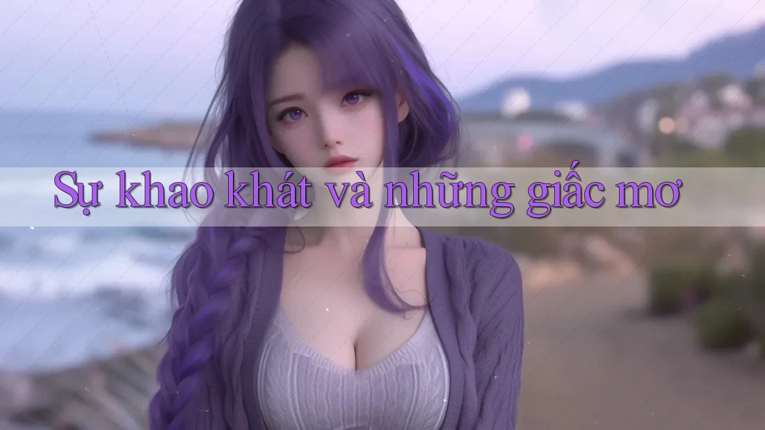 Sự khao khát và những giấc mơ