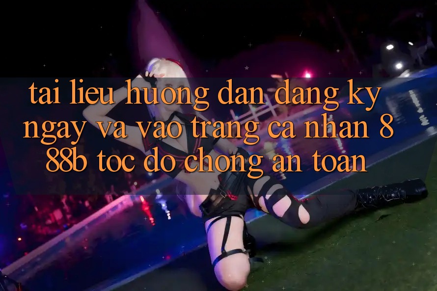 Tài liệu hướng dẫn đăng ký ngay và vào trang cá nhân 888b tốc độ chóng, an toàn Tài liệu hướng dẫn đăng ký ngay và vào trang cá nhân 888b tốc độ chóng, an toàn