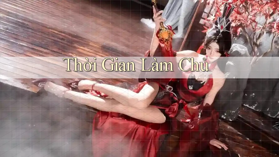 Thời Gian Làm Chủ