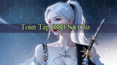toàn tập 888b soi cầu